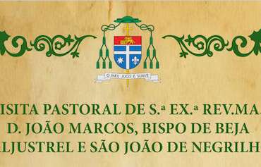 Visita Pastoral às paróquias de Aljustrel e São João de Negrilhos