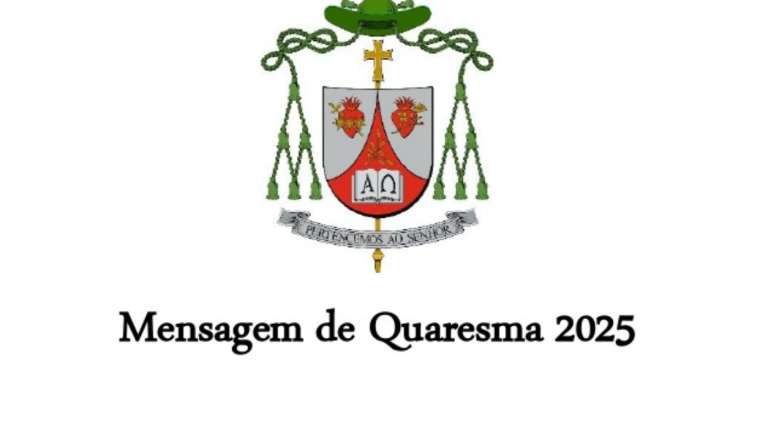 Mensagem de Quaresma 2025 | D. Fernando Maio de Paiva, Bispo de Beja