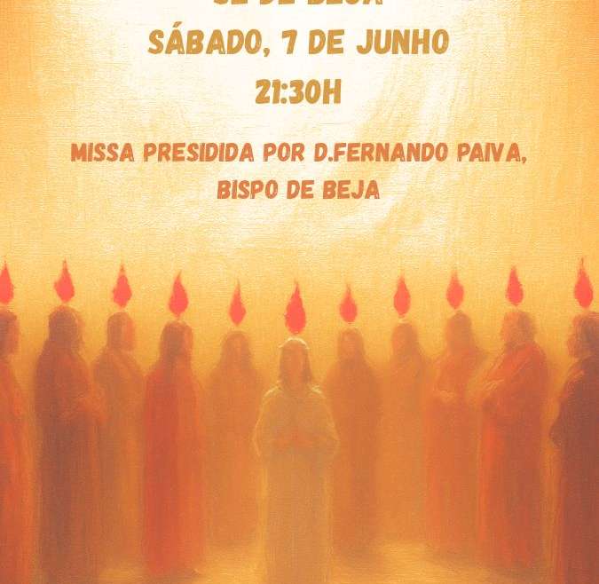 Vígilia de Pentecostes celebra-se no próximo sábado na Sé de Beja